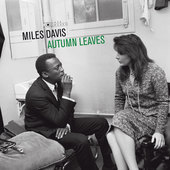 Album artwork for Miles Davis - Autumn Leaves: Gatefold Edition 
