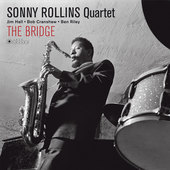 Album artwork for Sonny Rollins - The Bridge: Gatefold Edition 