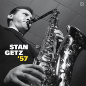 Album artwork for Stan Getz - Stan Getz '57 + 2 Bonus Tracks!! 