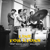 Album artwork for Chet Baker & Gerry Mulligan Quartet - Line For Lyo