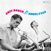 Album artwork for Chet Baker - Angel Eyes 