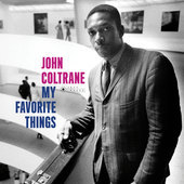 Album artwork for John Coltrane - My Favorite Things 