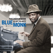 Album artwork for Thelonious Monk & Art Blakey - Blue Monk 