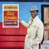 Album artwork for Nat King Cole - Cole Espanol: Greatest Hits (Delux