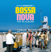 Album artwork for An Easy Introduction To Bossa Nova: Top 20 Albums 