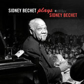 Album artwork for Sidney Bechet - Plays Sidney Bechet + 4 Bonus Trac
