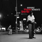 Album artwork for Wayne Shorter - Wayning Moments + 1 Bonus Track! 