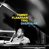 Album artwork for Tommy Flanagan Trio - Overseas + 2 Bonus Tracks! 