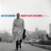Album artwork for Dexter Gordon - Daddy Plays The Horn 