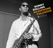 Album artwork for Sonny Rollins - Saxophone Colossus + The Sound Of 