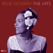 Album artwork for Billie Holiday - The Hits (Deluxe Gatefold Edition