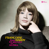Album artwork for Francoise Hardy - Tous Les Garcons Et Les Filles 