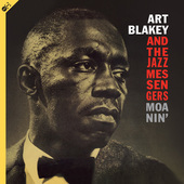 Album artwork for Art Blakey & The Jazzmessengers - Moanin 