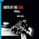 Album artwork for Miles Davis - Birth Of The Cool + Bonus Digipack 