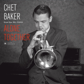 Album artwork for Chet Baker - Guest Star: Bill Evans - Alone Togeth