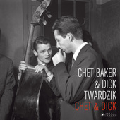 Album artwork for Chet (quartet With Dick Twardzik) Baker - Chet & D