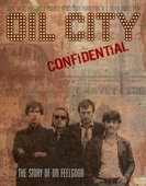 Album artwork for Dr. Feelgood - Oil City Confidential: The Story Of