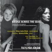 Album artwork for Bridge Across The Seas - Vilma Indra Vitols