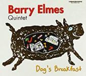 Album artwork for Barry Elmes Quintet - Dog`s Breakfast