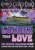 Album artwork for Louder Than Love: The Grande Ballroom Story 