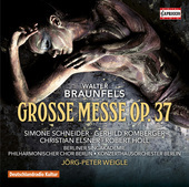 Album artwork for Walter Braunfels: Große Messe, Op. 37
