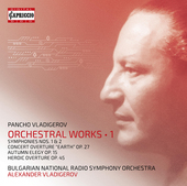 Album artwork for Pancho Vladigerov: Orchestral Works, Vol. 1