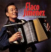 Album artwork for Flaco Jimenez - Complete Arista Recordings