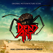 Album artwork for Edwin Wendler - Dead Ant: Original Motion Picture 