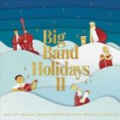 Album artwork for Wynton Marsalis: Big Band Holidays II
