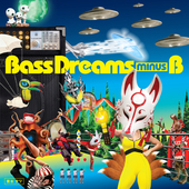 Album artwork for Bass Dreams Minus B - Bass Dreams Minus B 