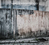 Album artwork for HARD TO UNDERSTAND