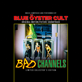 Album artwork for Blue Oyster Cult - Bad Channels 
