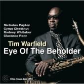 Album artwork for Tim Warfield: Eye Of The Beholder