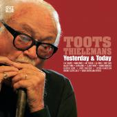 Album artwork for Toots Thielemans: Yesterday & Today