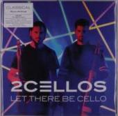 Album artwork for 2 Cellos - Let There Be Cello
