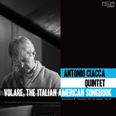 Album artwork for Antonio Ciacca Quintet - Volare, The Italian Ameri