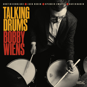 Album artwork for Bobby Wiens - Talking Drums 