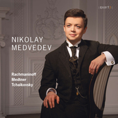 Album artwork for Nikolay Medvedev Rachmaninoff, Medtner, Tchaikovsk