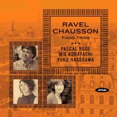 Album artwork for RAVEL: PIANO TRIO; CHAUSSON: PIANO TRIO