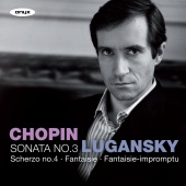 Album artwork for Chopin: Sonata No.3, Fantaisie-Impromptu (Lugansky