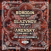 Album artwork for Borodin, Glazunov, Arensky: Chamber Music / Nash