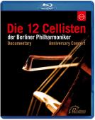 Album artwork for Die 12 Cellisten der Berliner Philharmoniker