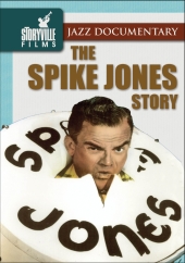 Album artwork for THE SPIKE JONES STORY