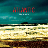 Album artwork for Ben Glover - Atlantic 