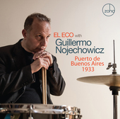 Album artwork for El Eco With Guillermo Nojechowicz - Puerto De Buen