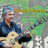 Album artwork for Nelson Riveros - The Latin Side Of Wes Montgomery 