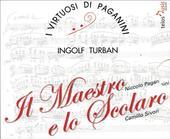 Album artwork for Paganini / Sivori : Il Maestro e lo Scolaro