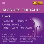 Album artwork for Jacques Thibaud plays Franck, Debussy, Fauré, Rav
