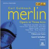Album artwork for Goldmark: Merlin, an Opera in 3 Acts