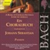 Album artwork for J.S. Bach: A Book of Chorale-settings: Passion